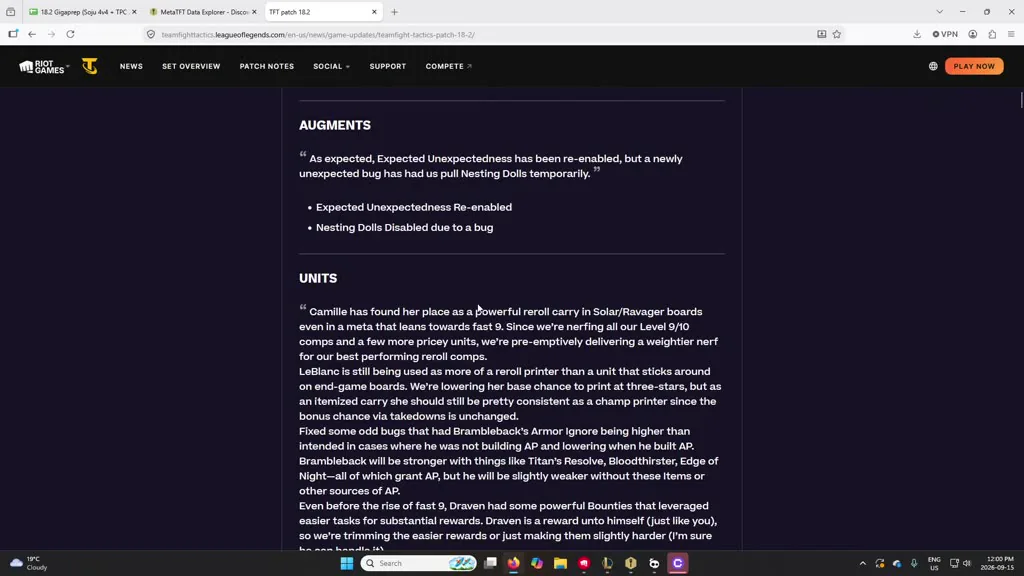 หมายเหตุแพตช์ 18.2 ที่ 1:05 หัวข้อ Augments และ Units: Camille ถูกปรับลด LeBlanc ถูกลดโอกาสอัป แก้บั๊ก Brambleback และ D