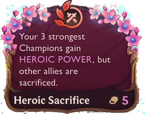 การ์ด Wisp Heroic Sacrifice — 5 ทอง สามตัวที่แข็งสุดได้ HEROIC POWER ส่วนตัวอื่นถูกสังเวย